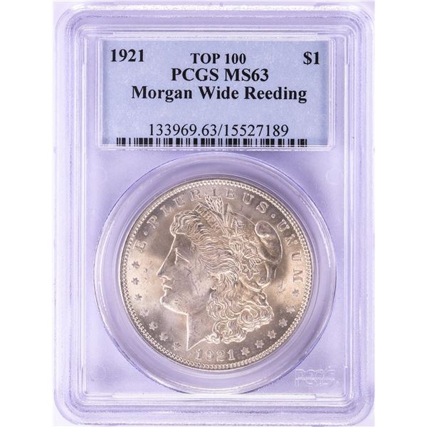 1921 $1 Morgan Silver Dollar Coin PCGS MS63 Wide Reeding Top 100