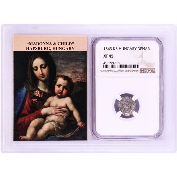 1543 KB Hungary Denar 'Madonna and Child' Coin NGC XF45 w/ Story Box