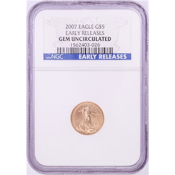 2007 $5 American Gold Eagle Coin NGC Gem Uncirculated Early Releases