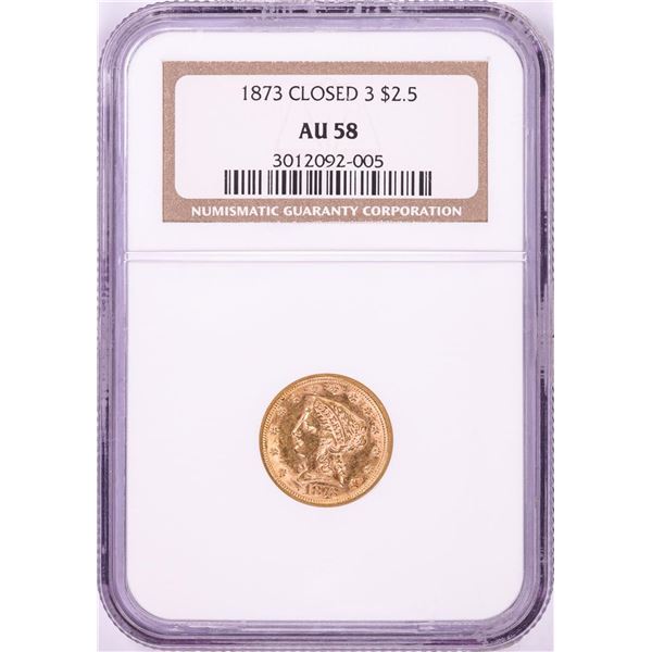 1873 Closed 3 $2 1/2 Liberty Head Quarter Eagle Gold Coin NGC AU58