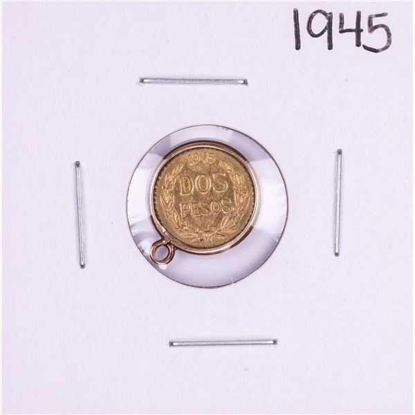 1945 Mexico Dos Pesos Gold Coin Pendant