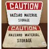 Image 1 : LOT OF 2 HAZARD MATERIAL STORAGE METAL SIGNS