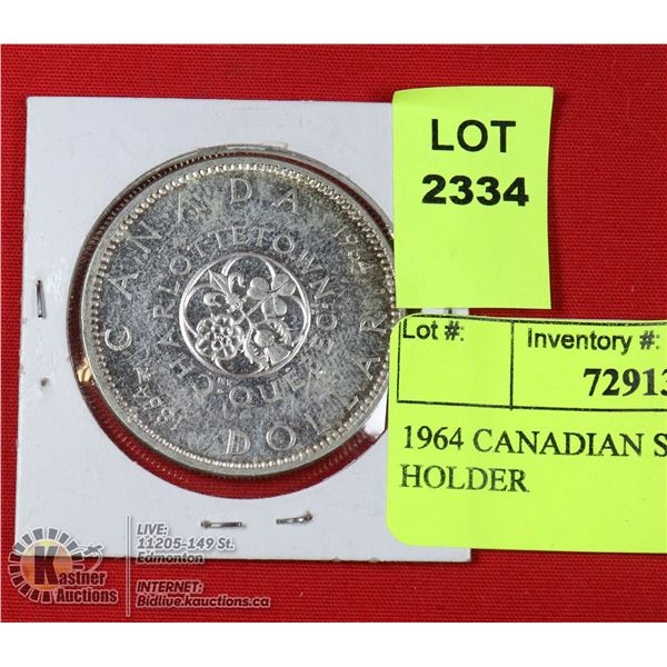 1964 CANADIAN SILVER DOLLAR IN HOLDER