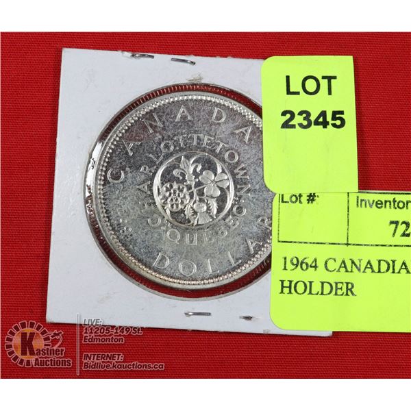 1964 CANADIAN SILVER DOLLAR IN HOLDER