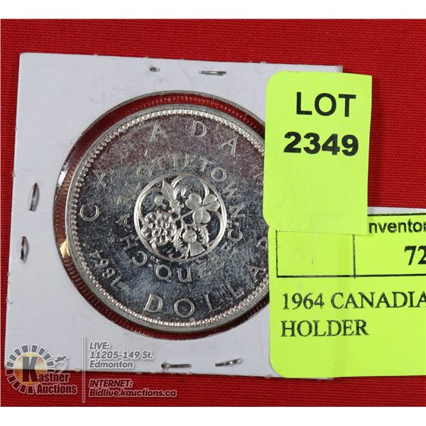 1964 CANADIAN SILVER DOLLAR IN HOLDER