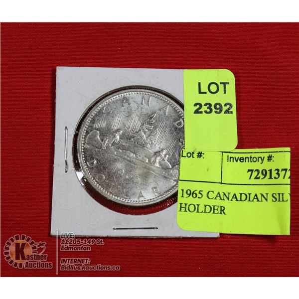 1965 CANADIAN SILVER DOLLAR IN HOLDER