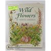 Image 1 : "WILDFLOWERS OF NORTH AMERICA" HARDCOVER-