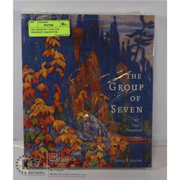 "THE GROUP OF 7 AND TOM THOMPSON" HARDCOVER-