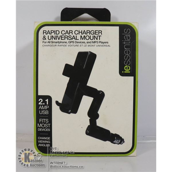 RAPID CAR CHARGER AND UNIVERSAL MOUNT.