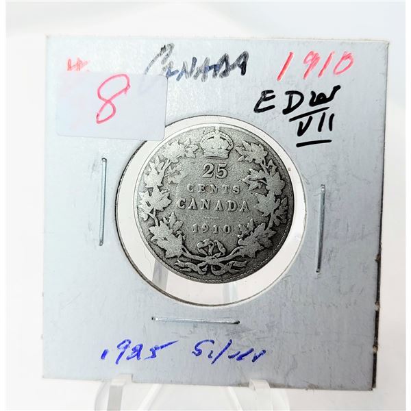 4)  CANADIAN 1910 PURE SILVER QUARTER FROM