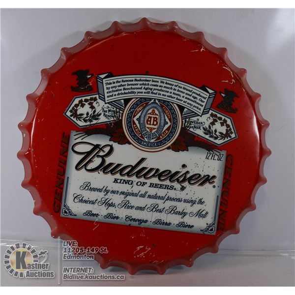 BOTTLE CAP STYLE BUDWEISER TIN SIGN  16" ACCROSS