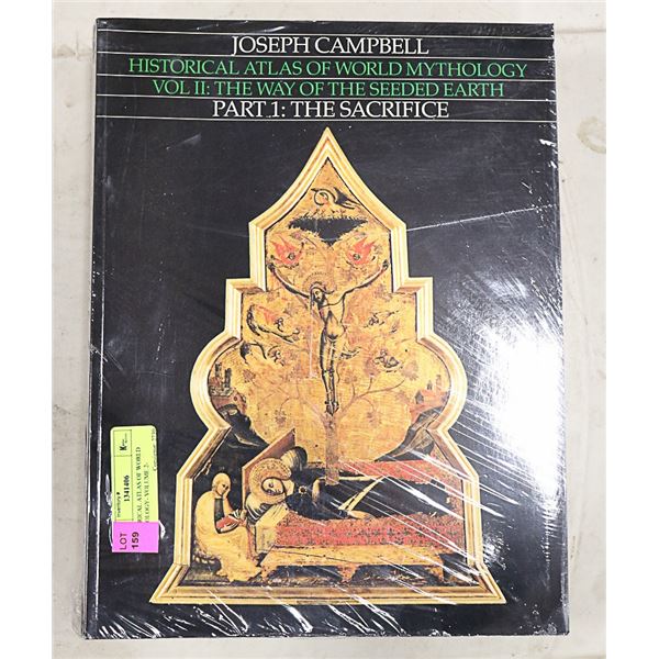 HISTORICAL ATLAS OF WORLD MYTHOLOGY- VOLUME 2-