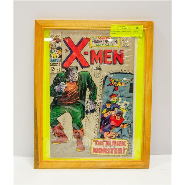 X-MEN #40, FRAMED COLLECTOR COMIC