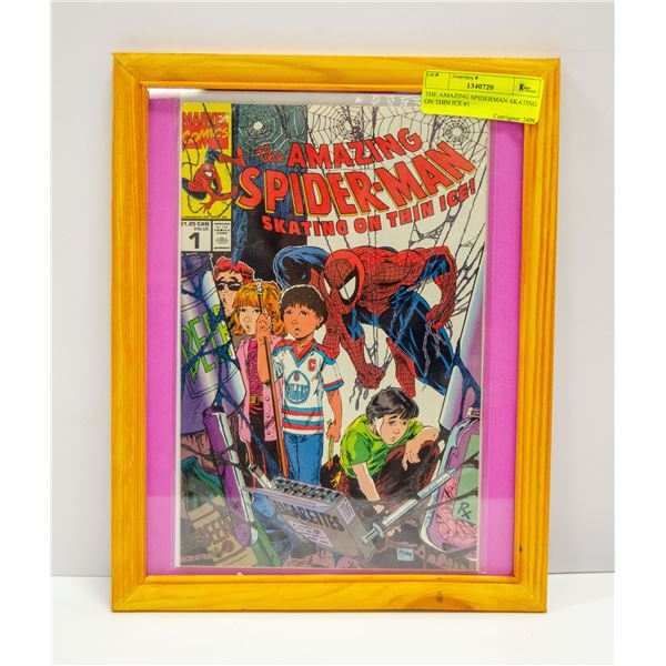 THE AMAZING SPIDERMAN-SKATING ON THIN ICE #1