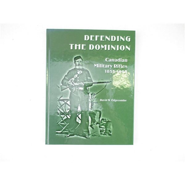 DEFENDING THE DOMINION