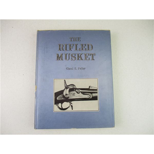 THE RIFLED MUSKET