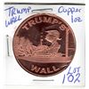 Image 1 : 1oz copper round TRUMP WALL COIN