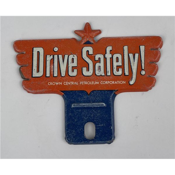 Crown Central Drive Safely License Plate Topper