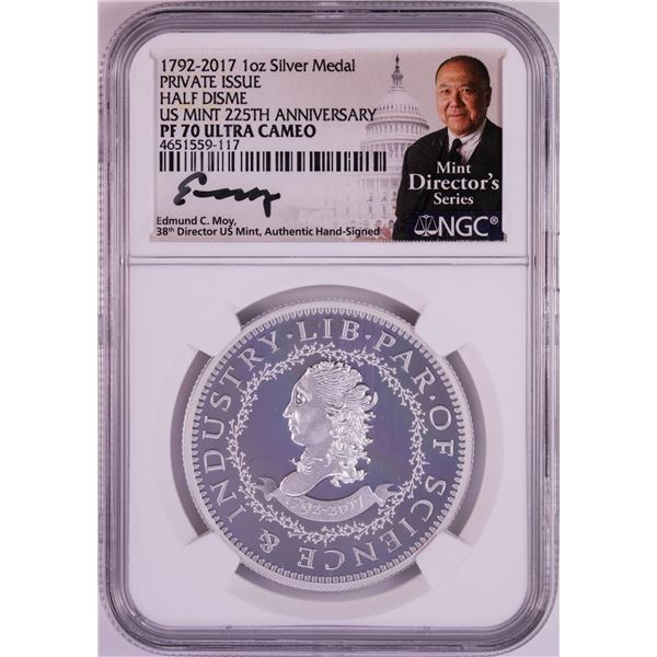 1792-2017 Half Disme 1 oz. Silver Medal NGC PF70 W/Edmund C. Moy Signature