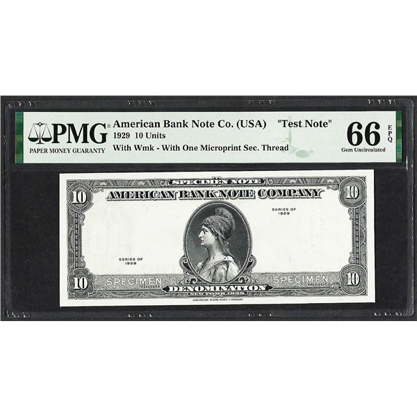 1929 10 Unit American Bank Note Co. "Test Note" PMG Gem Uncirculated 66EPQ