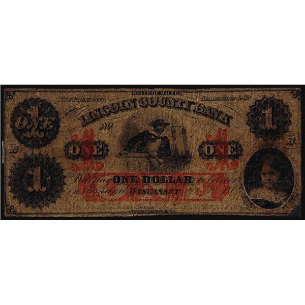 1862 $1 Lincoln County Bank Wiscasset, ME Obsolete Banknote