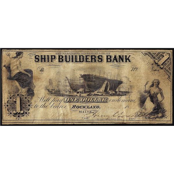 1853 $1 The Ship Builders Bank Rockland, ME Obsolete Banknote