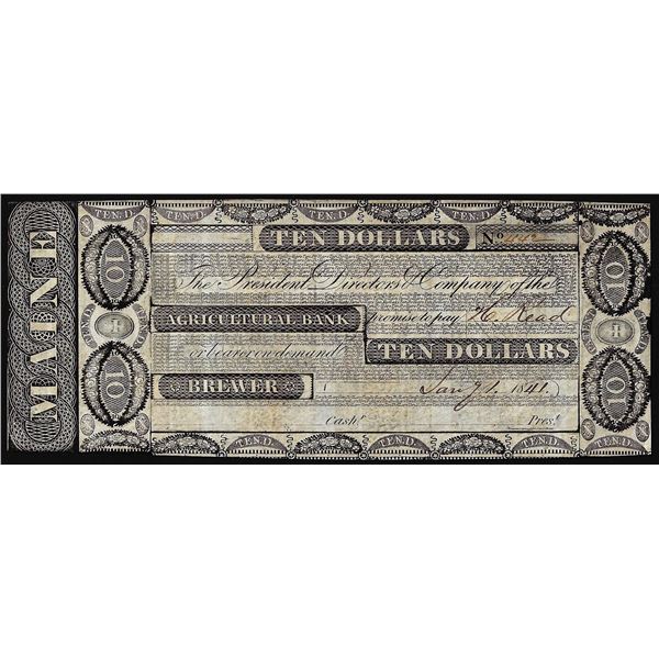 1841 $10 Agricultural Bank Brewer, Maine Obsolete Banknote