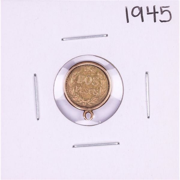 1945 Mexico Dos Pesos Gold Coin Pendant