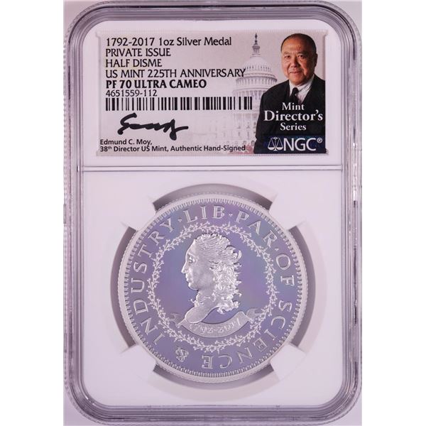 1792-2017 Half Disme 1 oz. Silver Medal NGC PF70 W/Edmund C. Moy Signature
