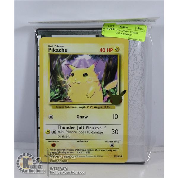 POKEMON 25TH ANNIV. JUMBO PIKACHU CARD & BINDER