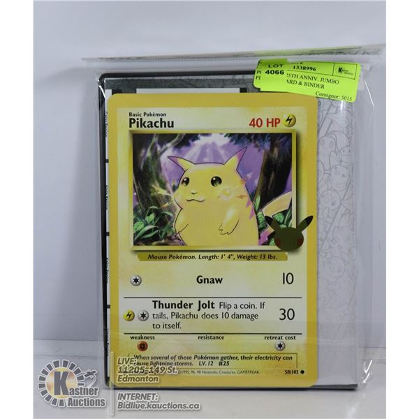 POKEMON 25TH ANNIV. JUMBO PIKACHU CARD & BINDER