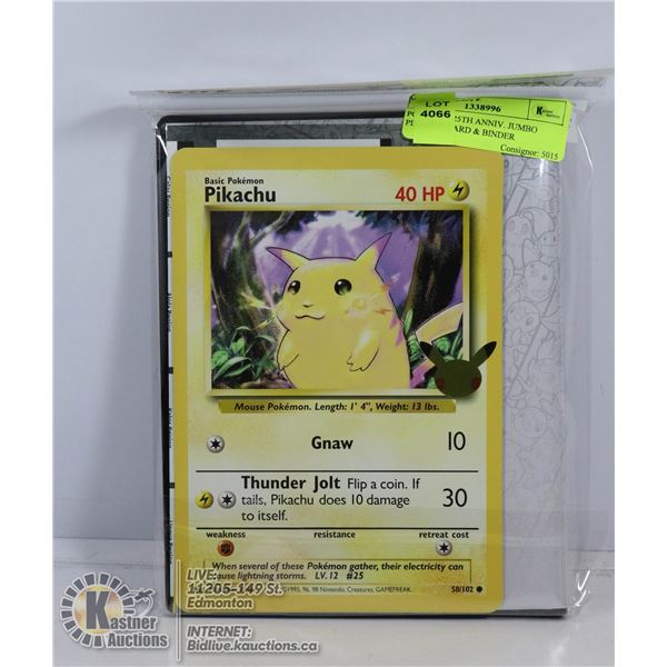 POKEMON 25TH ANNIV. JUMBO PIKACHU CARD & BINDER