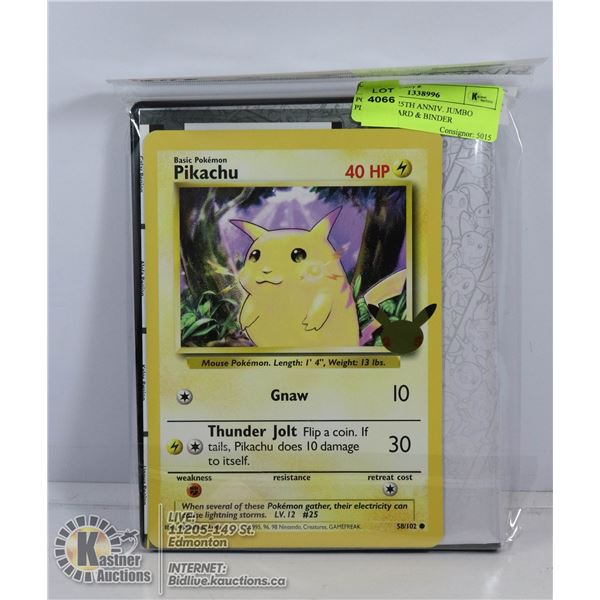 POKEMON 25TH ANNIV. JUMBO PIKACHU CARD & BINDER