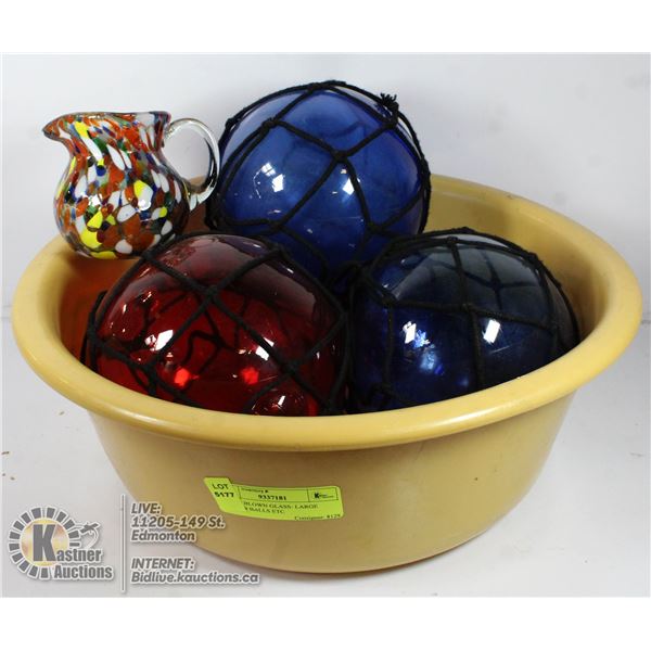 LOT OF BLOWN GLASS- LARGE GARDEN BALLS ETC