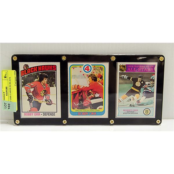 3 BOBBY ORR CARDS IN BLACK CASE