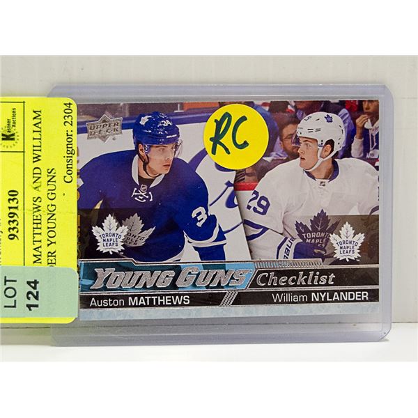 AUSTON MATTHEWS AND WILLIAM NYLANDER YOUNG GUNS