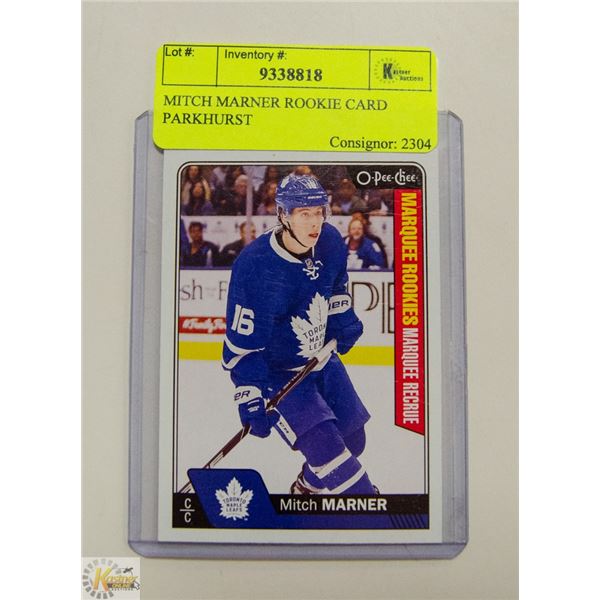 MITCH MARNER ROOKIE CARD PARKHURST