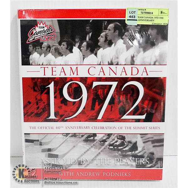 SEALED TEAM CANADA 1972 THE OFFICIAL ANNIVERSARY