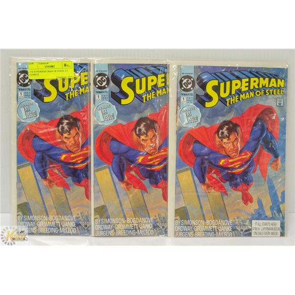 3 X SUPERMAN MAN OF STEEL # 1 COMICS