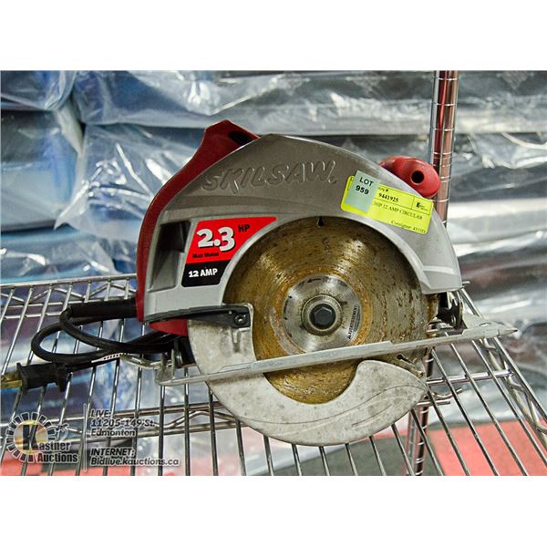 SKIL SAW 2.3HP 12 AMP CIRCULAR SAW