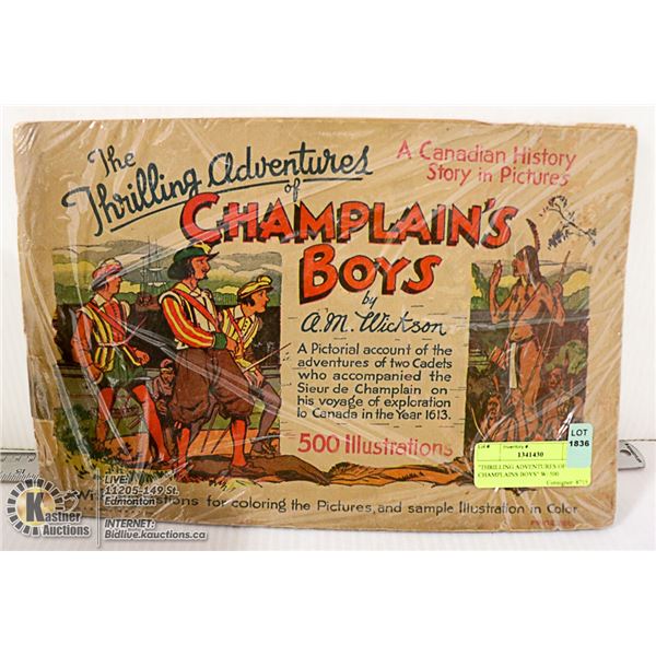 "THRILLING ADVENTURES OF CHAMPLAINS BOYS" W/ 500