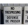 Image 2 : 2 No Tresspasing Signs, Minister of Transport (Metal) 30" X 30"