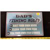 Image 1 : Dad's Fishing Rules Sign