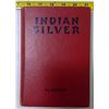 Image 1 : "Indian Silver" by H.L. Reisteen, 1948