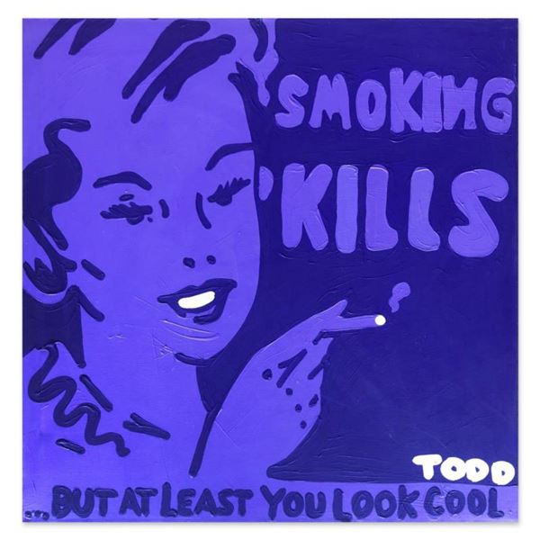 Todd Goldman, "Smoking Kills" Hand Signed Original Painting on Canvas with Letter of Authenticity.