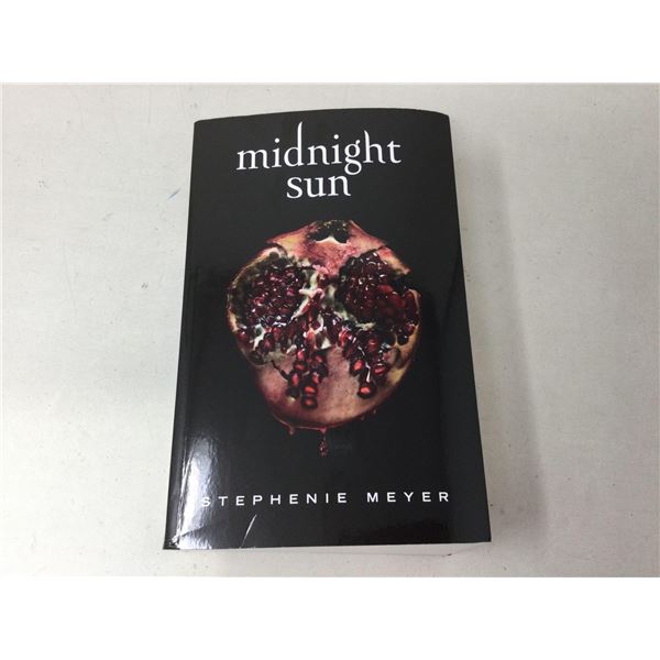 Midnight Sun By Stephenie Meyer From The Twilight Saga