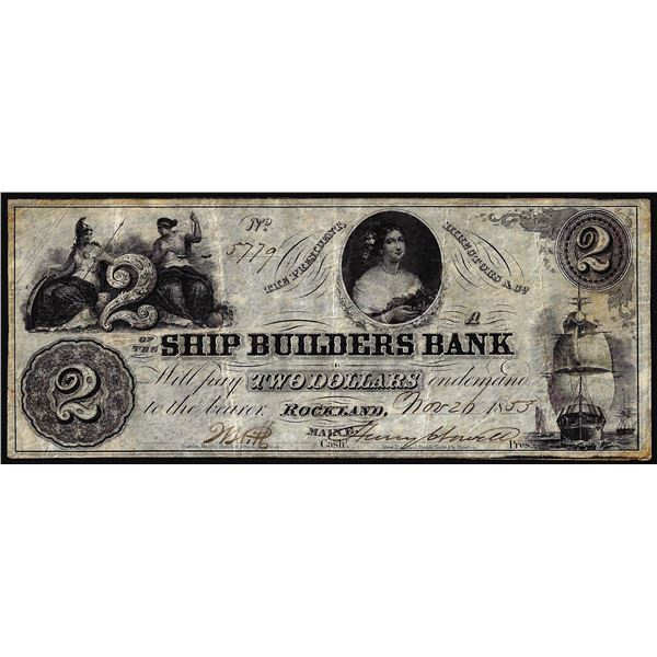 1853 $2 The Ship Builders Bank Rockland, ME Obsolete Banknote