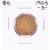 Image 1 : 1903-S $5 Liberty Head Half Eagle Gold Coin