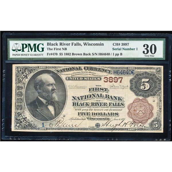 Serial # 1 - 1882BB $5 Black River Falls, WI CH# 3897 National Note PMG Very Fine 30
