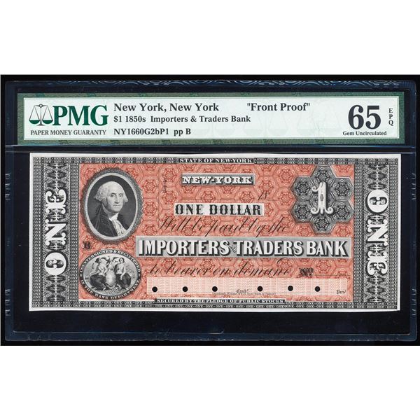 1850's $1 Importers & Traders Bank Front Proof Note PMG Gem Uncirculated 65EPQ